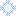Snowflakes